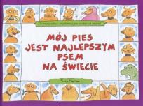 Okładka książki Mój pies jest najlepszym psem na świecie