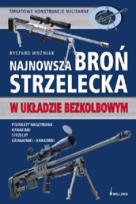Okładka książki Najnowsza broń strzelecka