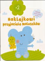 Okładka książki Naklejkowi przyjeciele maluszków +2 - Myszka