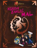 Okładka książki Następcy. Księga zaklęć Mal