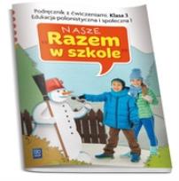 Okładka książki Nasze Razem w szkole SP 3 Edukacja polonist.1 WSIP