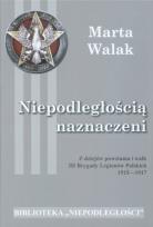 Okładka książki Niepodległością naznaczeni