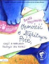 Okładka książki Opowieść o Błękitnym Psie, czyli o rzeczach...