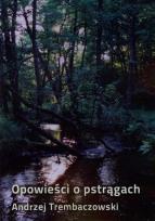 Okładka książki Opowieści o pstrągach