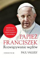 Okładka książki Papież Franciszek. Rozwiązywanie węzłów