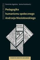 Okładka książki Pedagogika humanizmu społecznego Andrzeja Niesiołowskiego