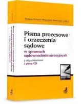 Okładka książki Pisma procesowe i orzeczenia sądowe w sprawach sądowoadministracyjnych z objaśnieniami i płytą CD