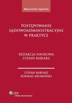 Okładka książki Postępowanie sądowoadministracyjne w praktyce