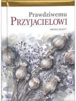 Okładka książki Prawdziwemu przyjacielowi