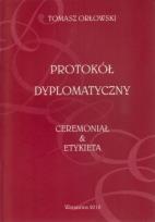 Okładka książki Protokól Dyplomatyczny Ceremoniał i Etykieta