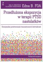 Okładka książki Przedłużona ekspozycja w terapii PTSD nastolatków