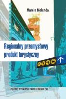 Okładka książki Regionalny przemysłowy produkt turystyczny