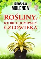 Okładka książki Rośliny, które udomowiły człowieka