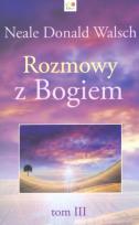 Okładka książki Rozmowy z Bogiem Tom 3