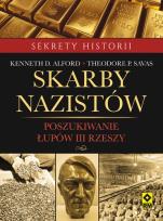 Okładka książki Skarby nazistów. Poszukiwanie łupów III Rzeszy