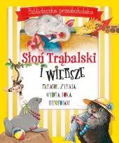 Okładka książki Słoń Trąbalski i wiersze. Biblioteczka przedszkolaka