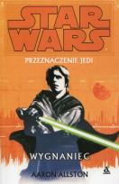 Okładka książki Star Wars Przeznaczenie Jedi Wygnaniec