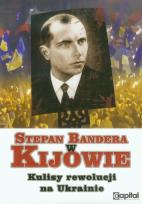 Okładka książki Stepan Bandera w Kijowie