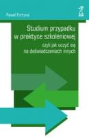 Okładka książki Studium przypadku w praktyce szkoleniowej