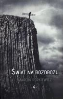 Okładka książki Świat na rozdrożu