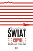 Okładka książki Świat się chwieje. 20 rozmów o tym, co z nami dalej
