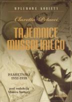 Okładka książki Tajemnice Mussoliniego Pamiętniki 1932-1938