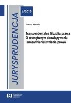 Okładka książki Transcendentalna filozofia prawa O zewnętrznym obowiązywaniu i uzasadnieniu istnienia prawa