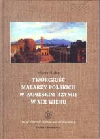 Okładka książki Twróczość malarzy polskich w papieskim Rzymie w XIX wieku
