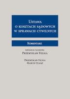 Okładka książki Ustawa o kosztach sądowych w sprawach cywilnych Komentarz