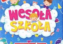Okładka książki Wesoła szkoła. Edukacyjne książki dla 1-klasisty