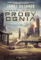 Okładka książki Więzień labiryntu Próby ognia