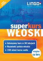 Okładka książki Włoski Superkurs (kurs+rozmówki+audiobook) Nowe wydanie
