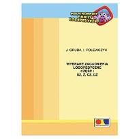 Okładka książki Wybrane zagadnienia logopedyczne cz.1 SZ, Ż, CZ,DŻ