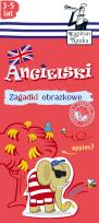 Okładka książki Zagadki obrazkowe Angielski 3-5 lat
