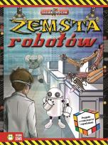 Okładka książki Zemsta robotów Logiczne zagadki