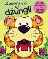 Okładka książki Zwierzaki w dżungli. Ruchome obrazki