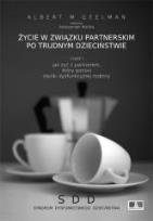 Okładka książki Życie w związku partnerskim po trudnym....