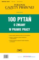 Opakowanie 100 pytań o zmiany w prawie pracy