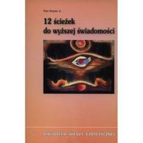Okładka książki 12 ścieżek do wyższej świadomości