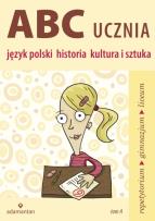 Okładka książki ABC ucznia Tom A Język polski historia kultura i sztuka