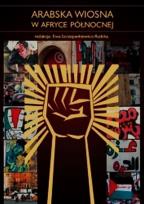 Okładka książki Arabska wiosna w Afryce Północnej