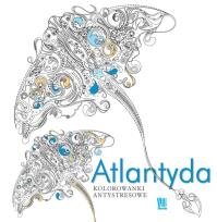 Okładka książki Atlantyda. Kolorowanki antystresowe