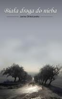 Okładka książki Biała droga do nieba