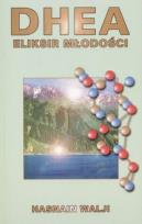 Okładka książki Dhea. Eliksir młodości