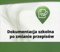 Opakowanie Dokumentacja szkolna po zmianie przepisów
