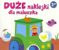 Okładka książki Duże naklejki dla maluszka - traktor 3+