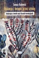 Okładka książki Edukacja i terapia przez sztukę