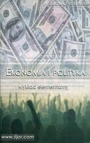 Okładka książki Ekonomia i polityka. Wykład elementarny