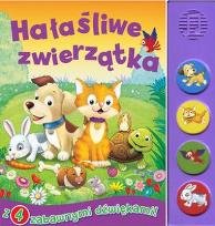 Okładka książki Hałaśliwe zwierzątka