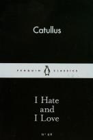 Okładka książki I Hate and I Love